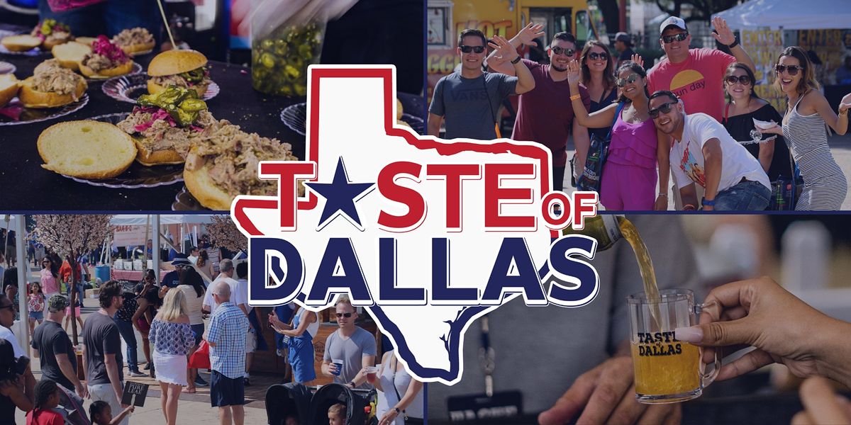The 36th Annual Taste of Dallas | June 10 - June 12