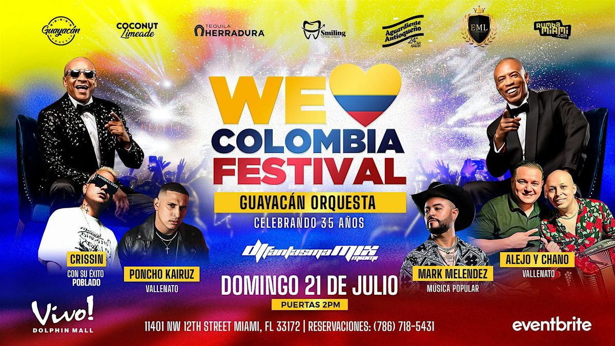We Love Colombia Festival con Guayacan y mucho mas!