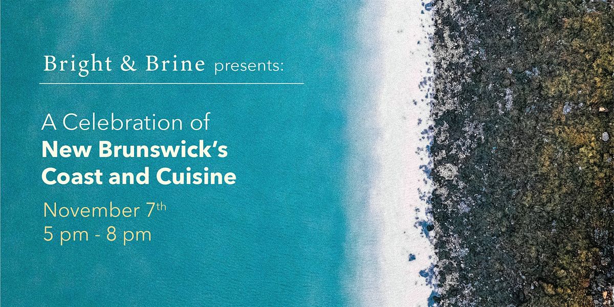 A Celebration of New Brunswick's Coast and Cuisine