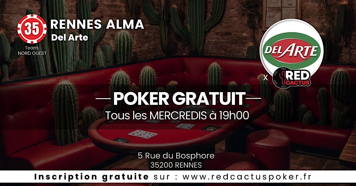 Soir\u00e9e RedCactus Poker X Del Arte \u00e0 RENNES ALMA (35)