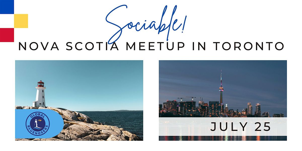 Sociable! Nova Scotia Meetup in Toronto