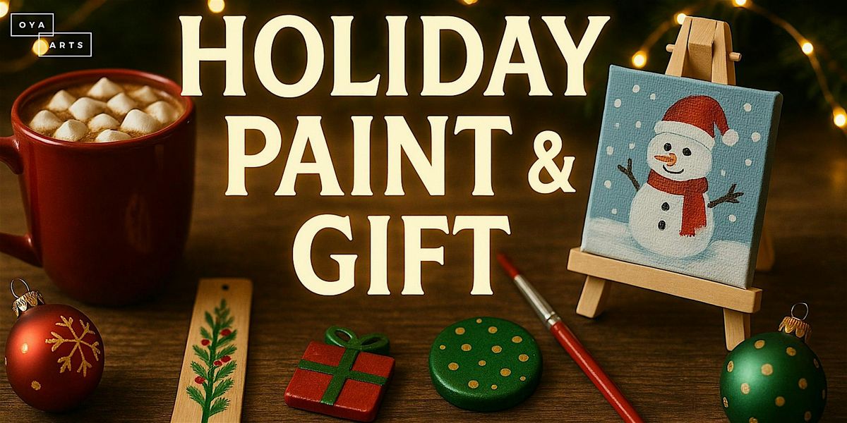 Holiday Paint and Gift