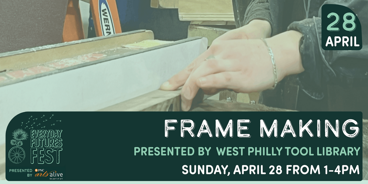 Frame-making Workshop with Hannah Declercq and Ash Fritzsche