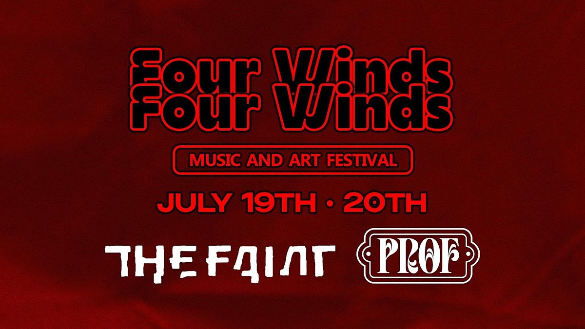 Four Winds Music & Arts Fest 2024 - Single Day Pass - Friday featuring PROF