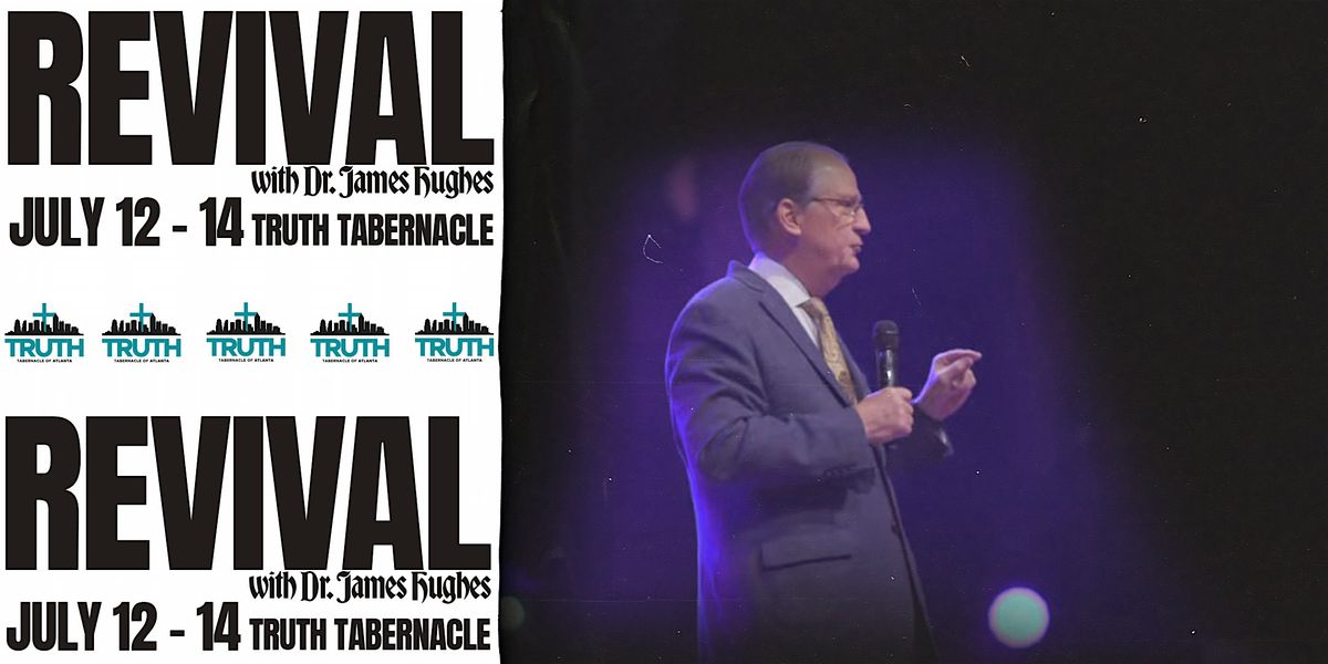 Revival with Dr. James Hughes