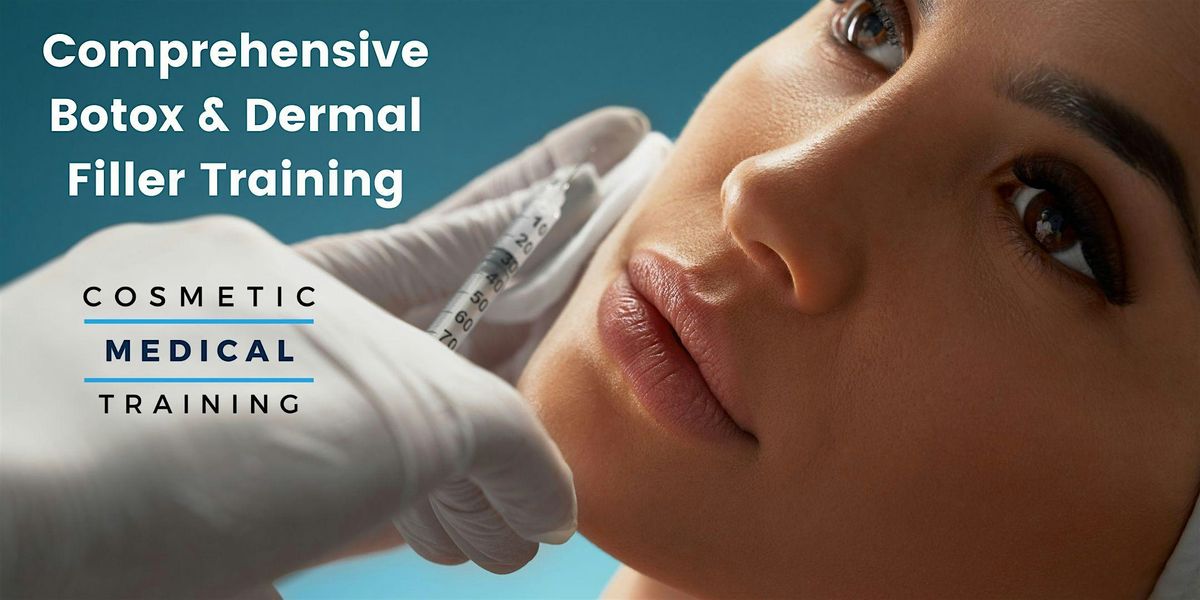 Monthly Botox & Dermal Filler Training Certification - Hartford, CT