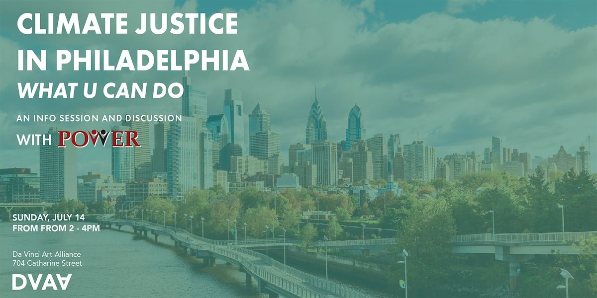 Climate Justice in Philadelphia: An Info Session and Discussion