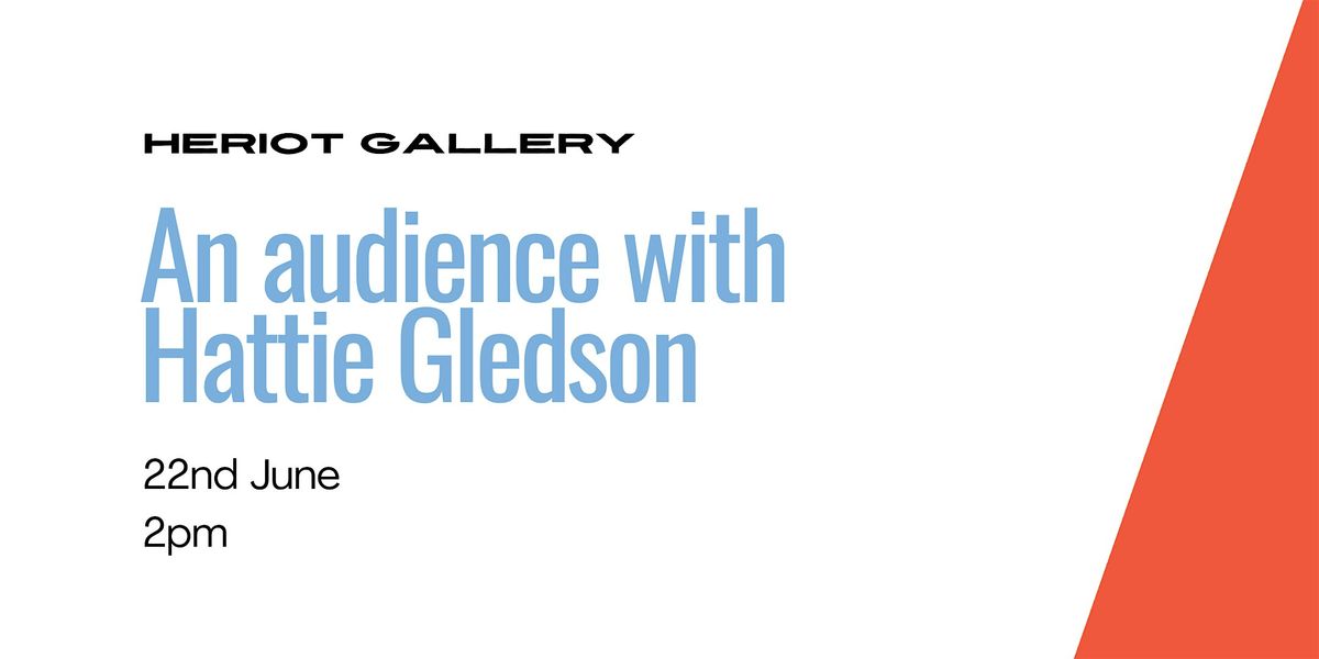 An Audience with Hattie Gledson