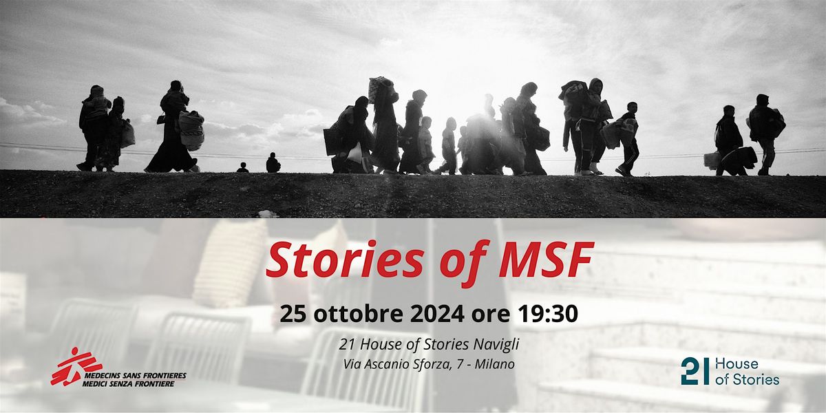 Stories of MSF @ 21 House of Stories Navigli