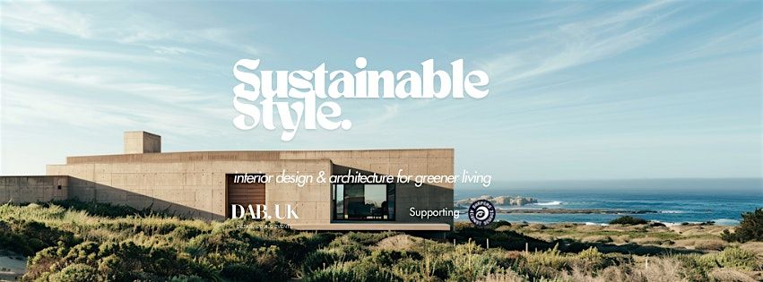 Sustainable Style: Interior Design and Architecture for Greener Living