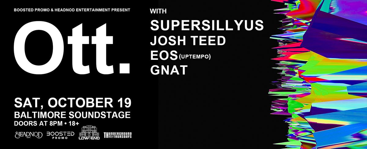 Ott. w. Supersillyus, Josh Teed, EOS, GNAT | Baltimore 10.19