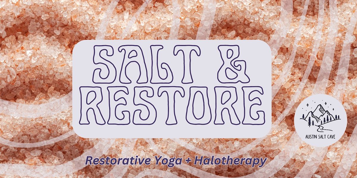 SALT & RESTORE