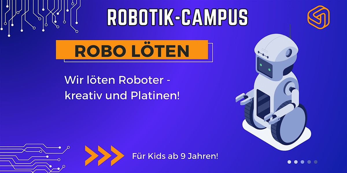 FabLabKids: RobotikCampus - Robo l\u00f6ten