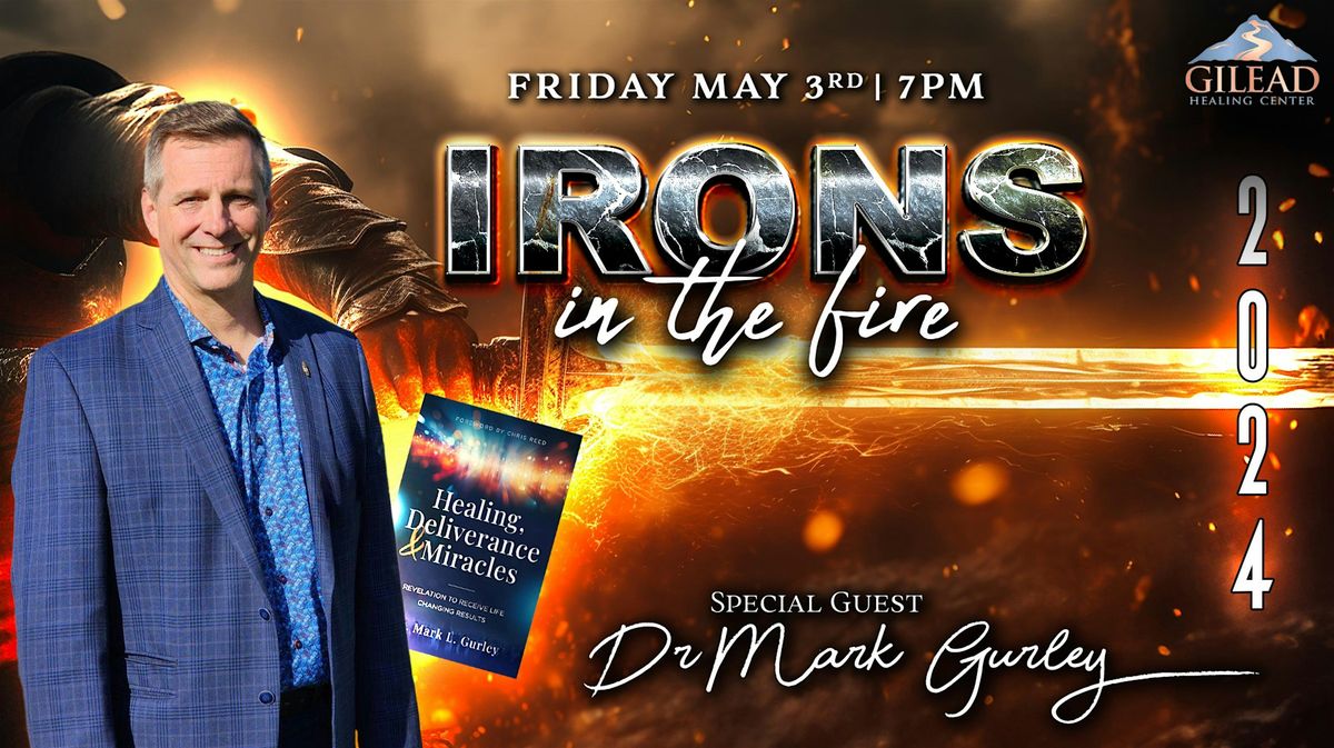 MARK GURLEY - IRONS IN THE FIRE