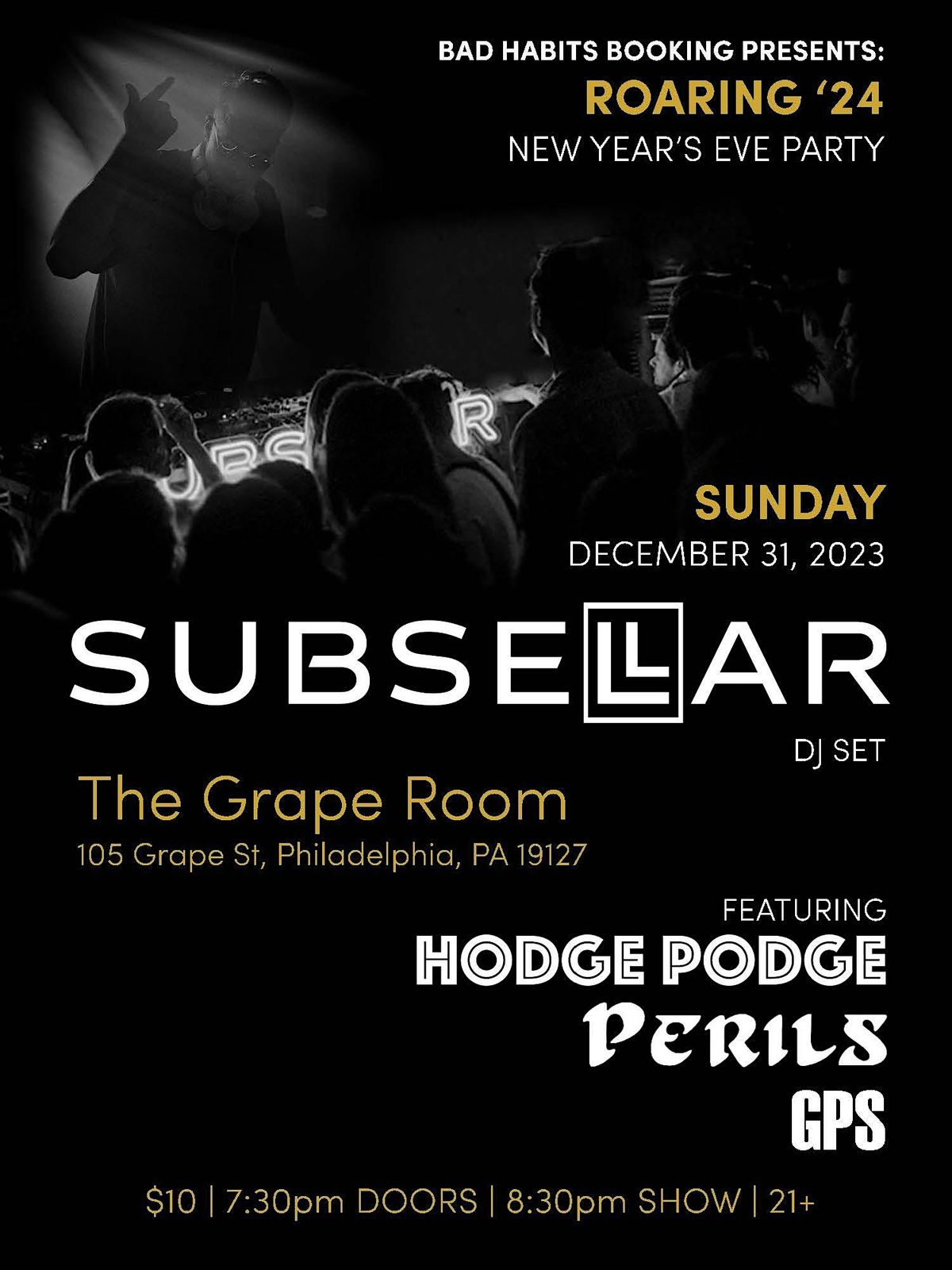 NYE: Subsellar (DJ Set) with Hodge Podge + Perils + GPS @ Grape Room 12\/31