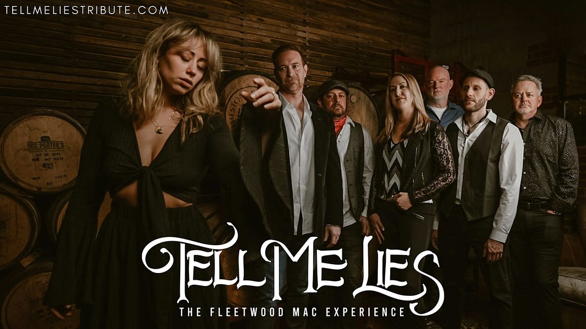 Tell Me Lies: The Fleetwood Mac Experience