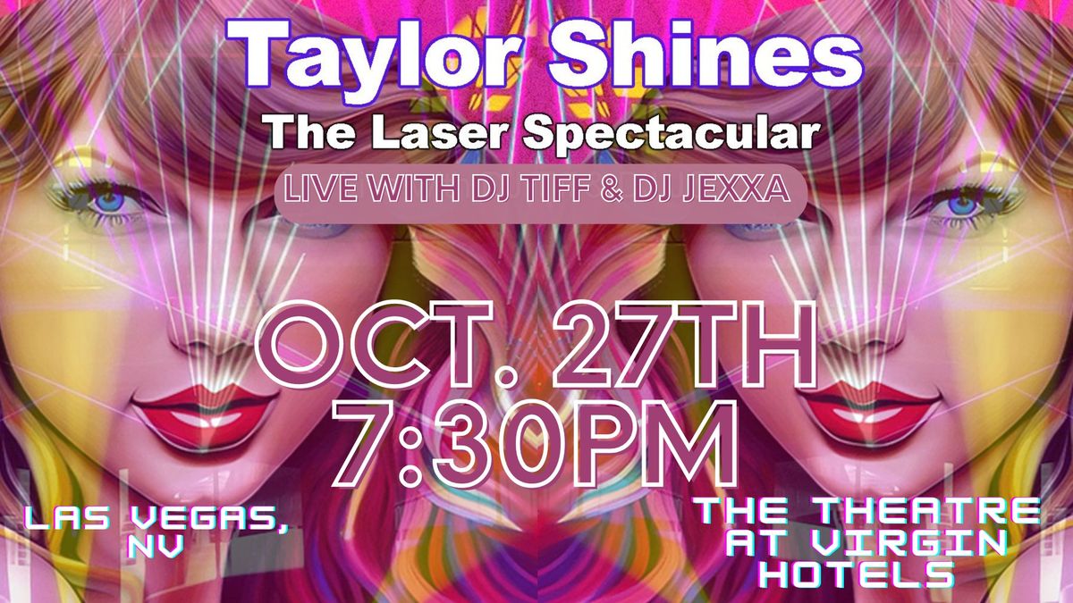 Taylor Shines - The Laser Spectacular