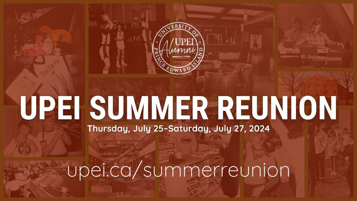 UPEI Summer Reunion 2024
