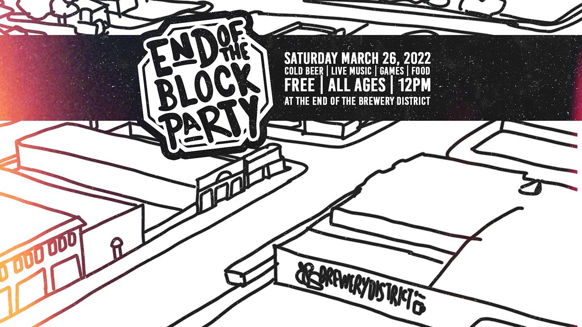 Full Circle End of the Block Party, Full Circle Brewery ...