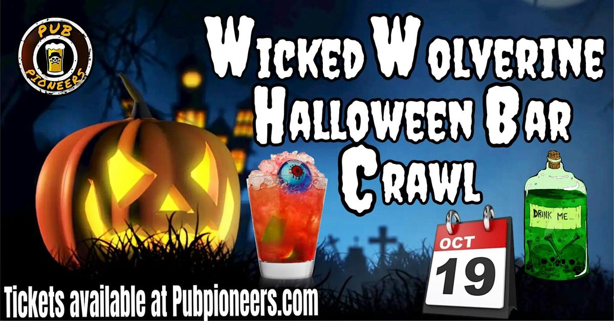 Wicked Wolverine Halloween Bar Crawl - Spokane, WA