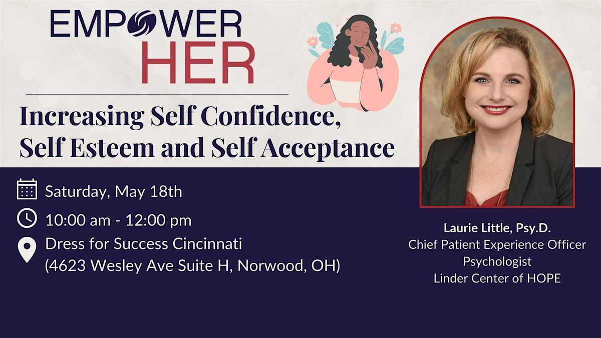 EmpowerHER: Increasing Self Confidence, Self Esteem and Self Acceptance