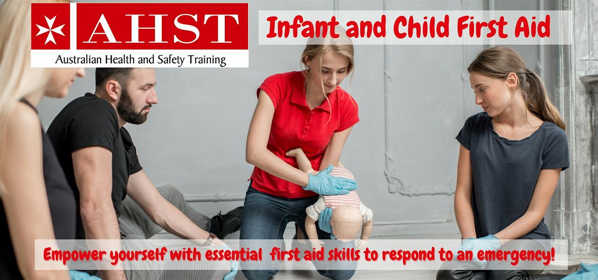 Infant  and Child First Aid