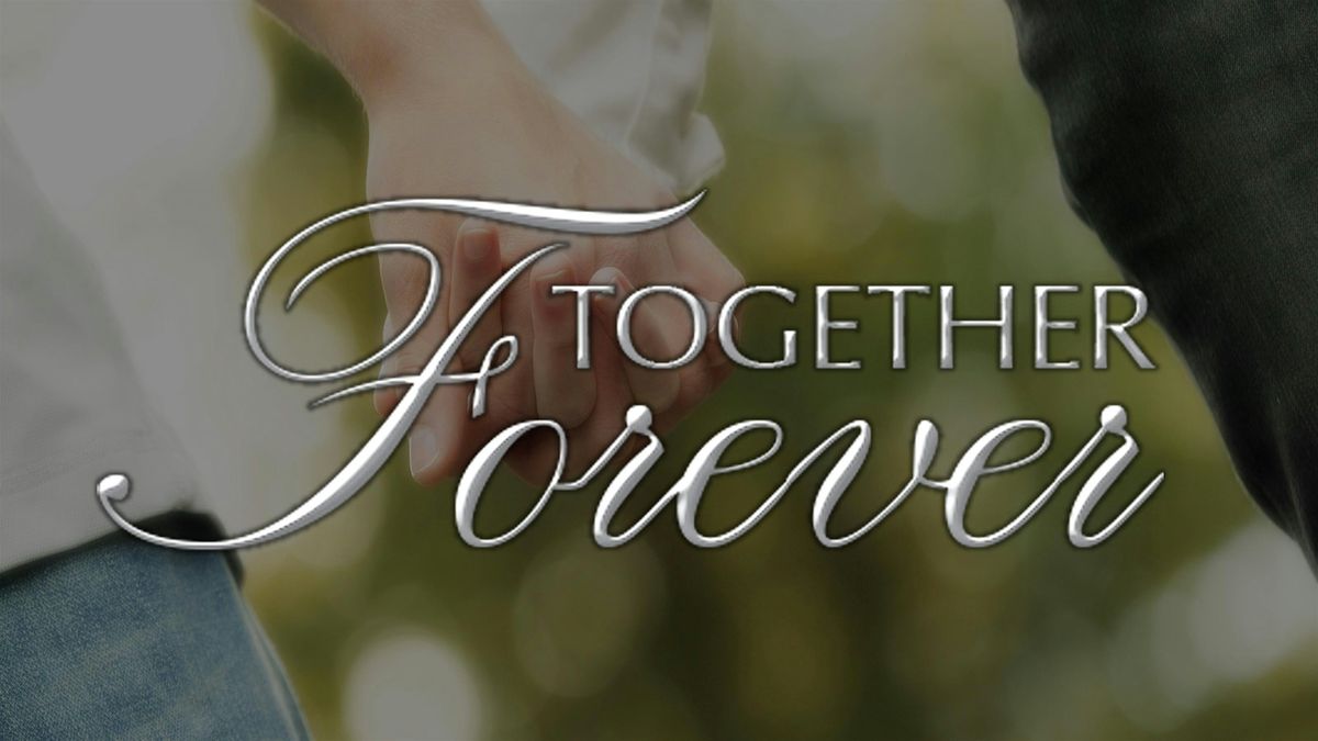 Together Forever \/\/ FREE Q&A Preview