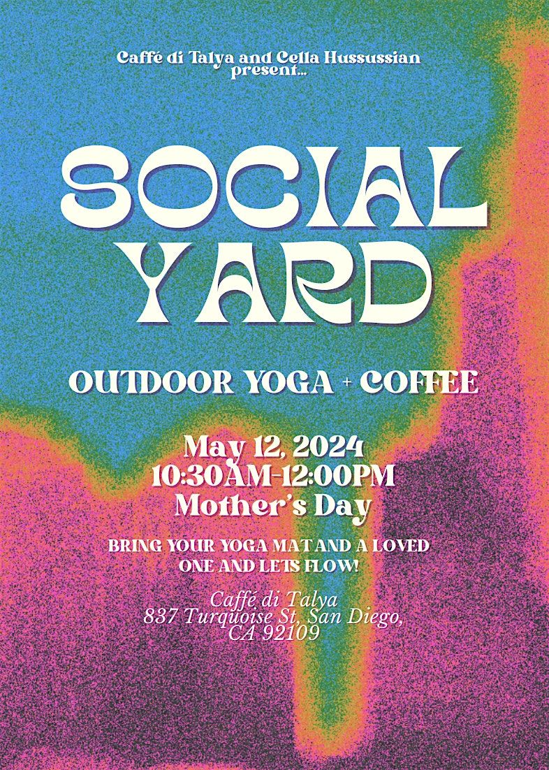 Social Yard Mother's Day Flow