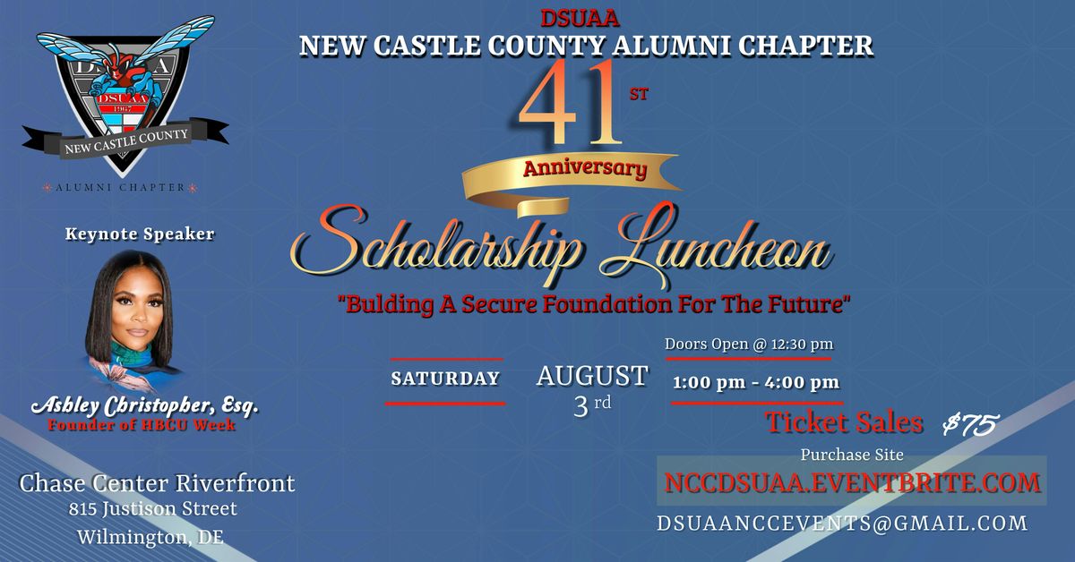 41st Annual DSUAA New Castle County Alumni Chapter Scholarship Luncheon