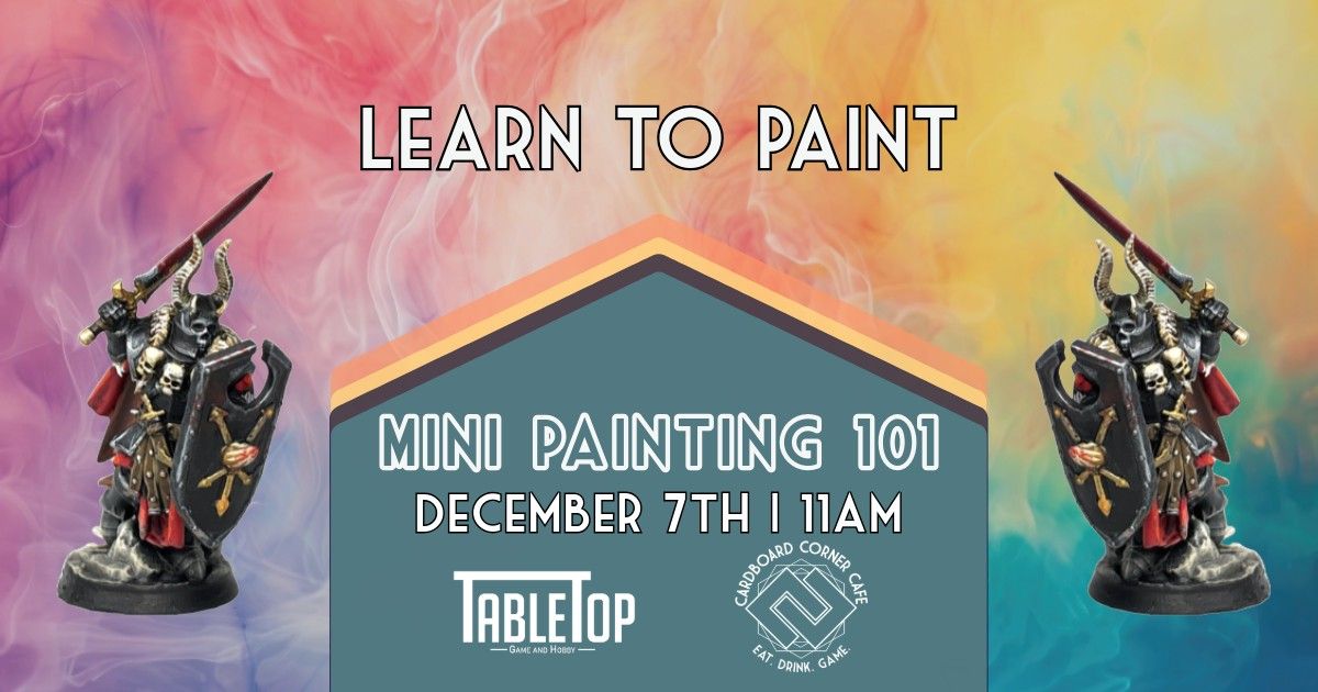 Miniature Painting 101