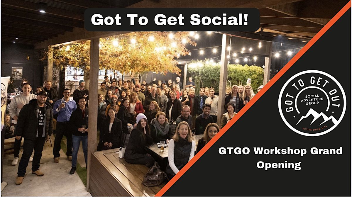 Got To Get Social!  Workshop grand opening