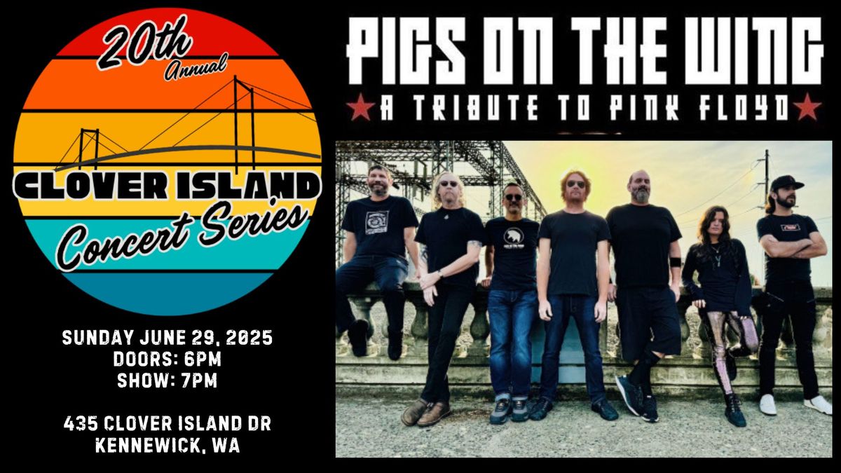 Clover Island Concert Series featuring PIGS ON THE WING - A Tribute to Pink Floyd