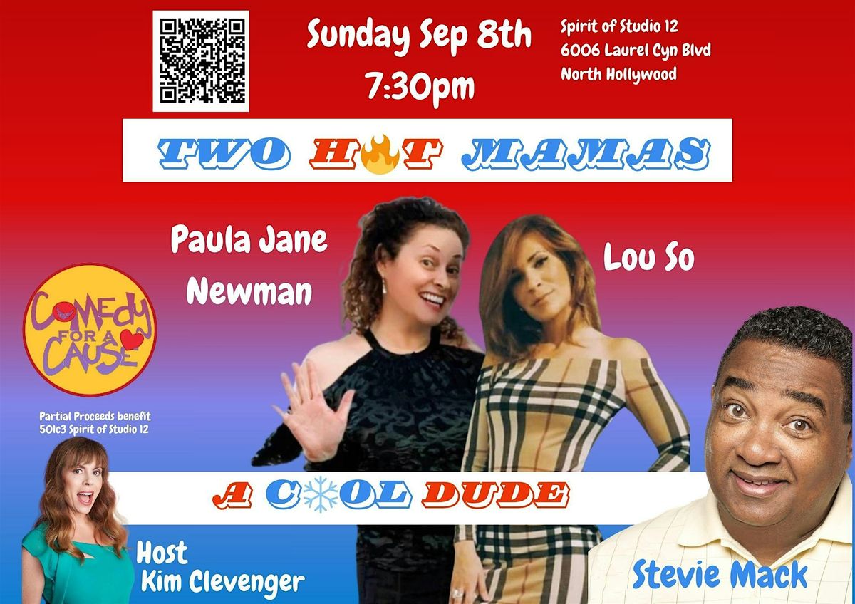 2 Hot Mamas & A Cool Dude Comedy Show\/Fundraiser