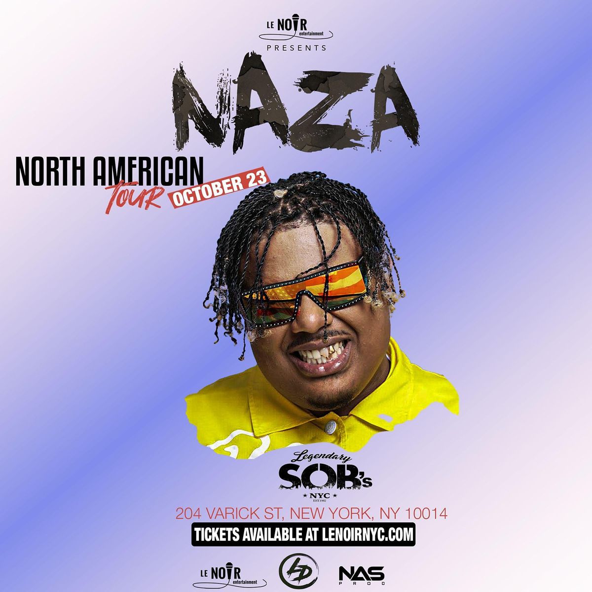 Le Noir Entertainment Presents Naza Live in NYC
