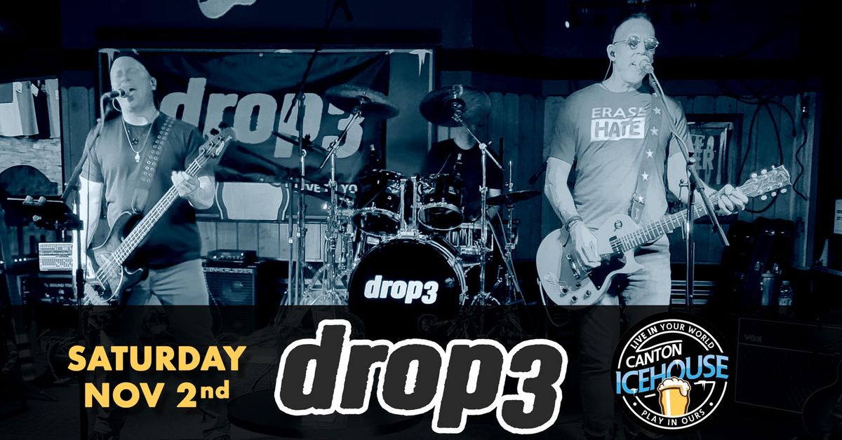 drop3 (90s-2000s Alt Rock) Returns to Canton Icehouse