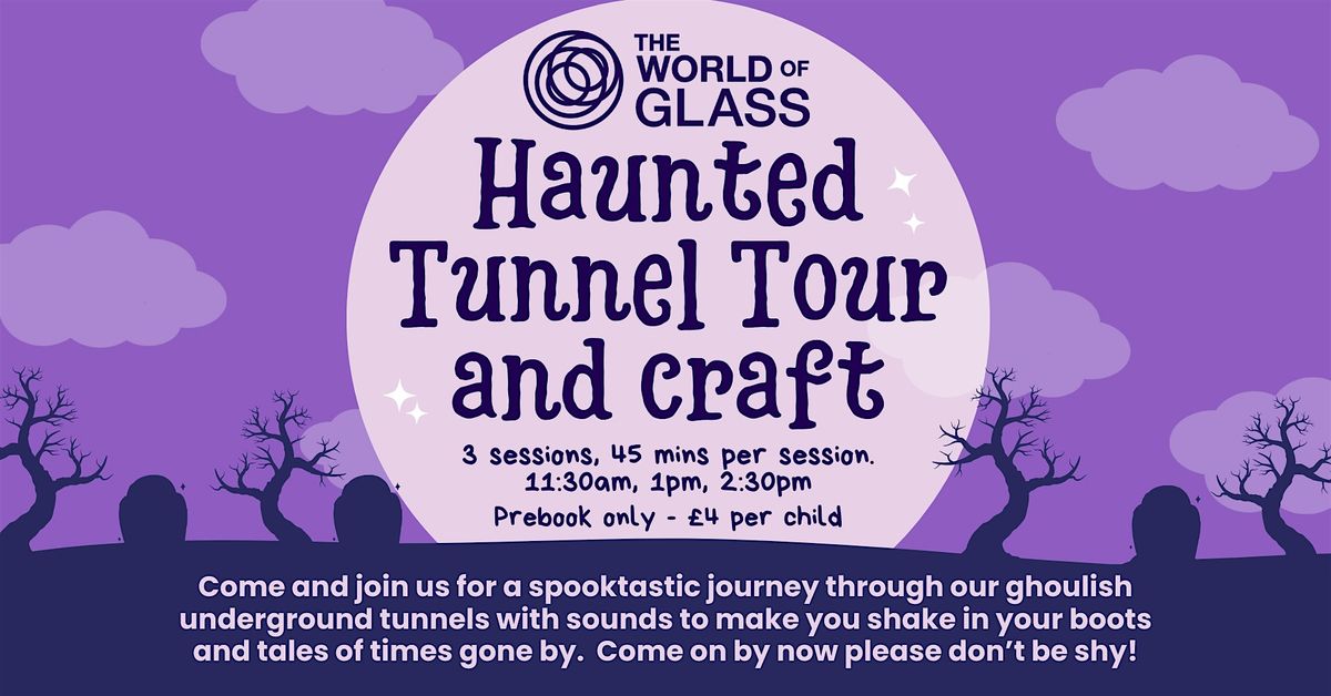 Haunted Tunnel Tour and Craft