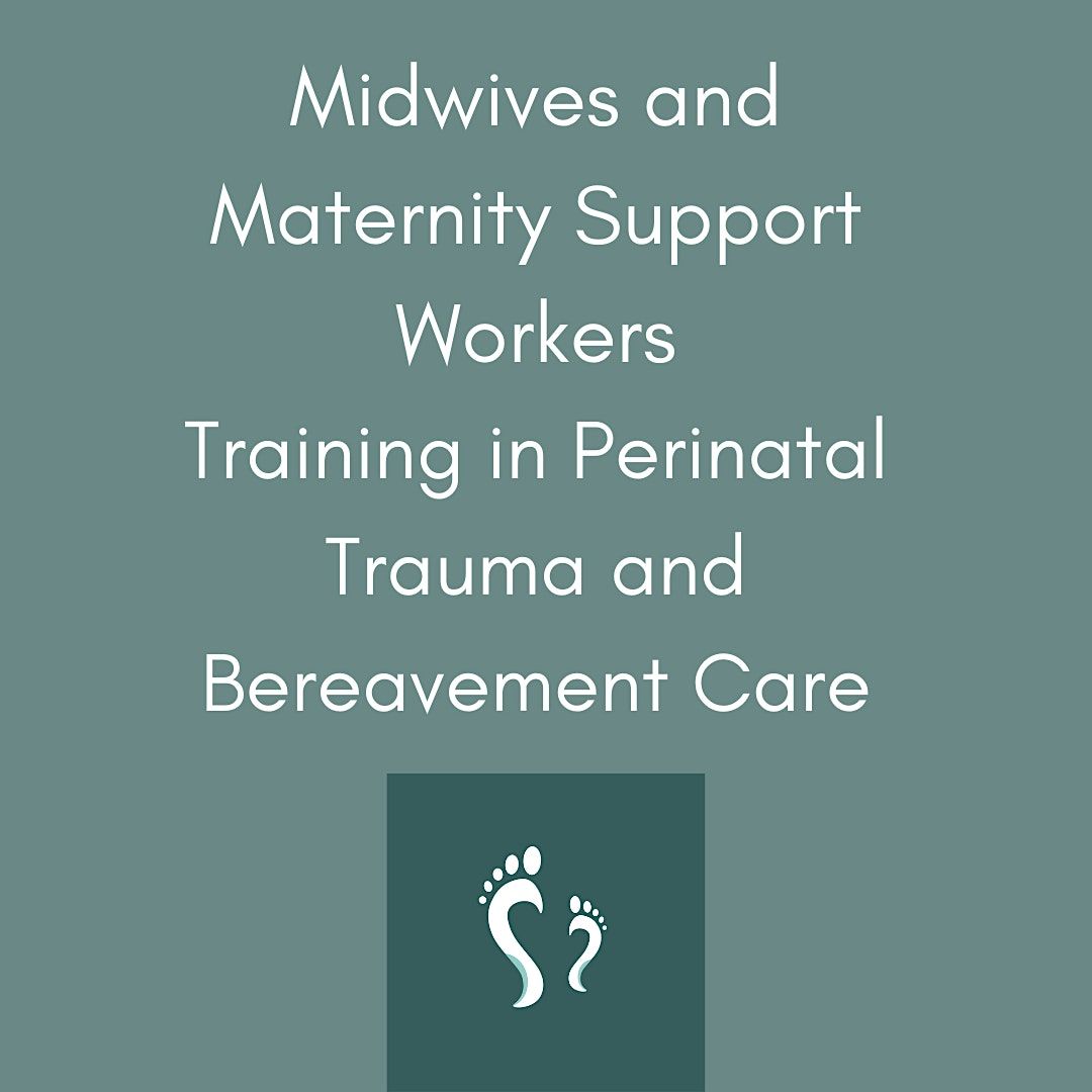 Copy of Copy of Study Day Perinatal Trauma and Bereavement