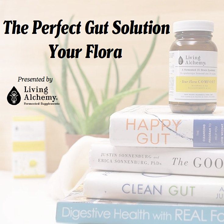 The Perfect Gut Solution - Your Flora (South Surrey)