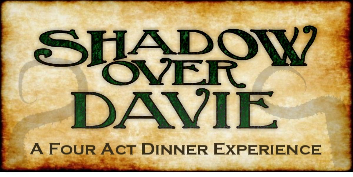Shadow Over Davie 