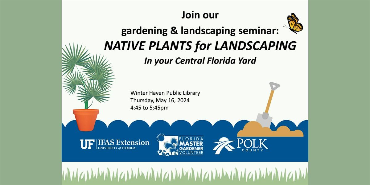 Native Plants for Landscaping Your Central Florida Yard
