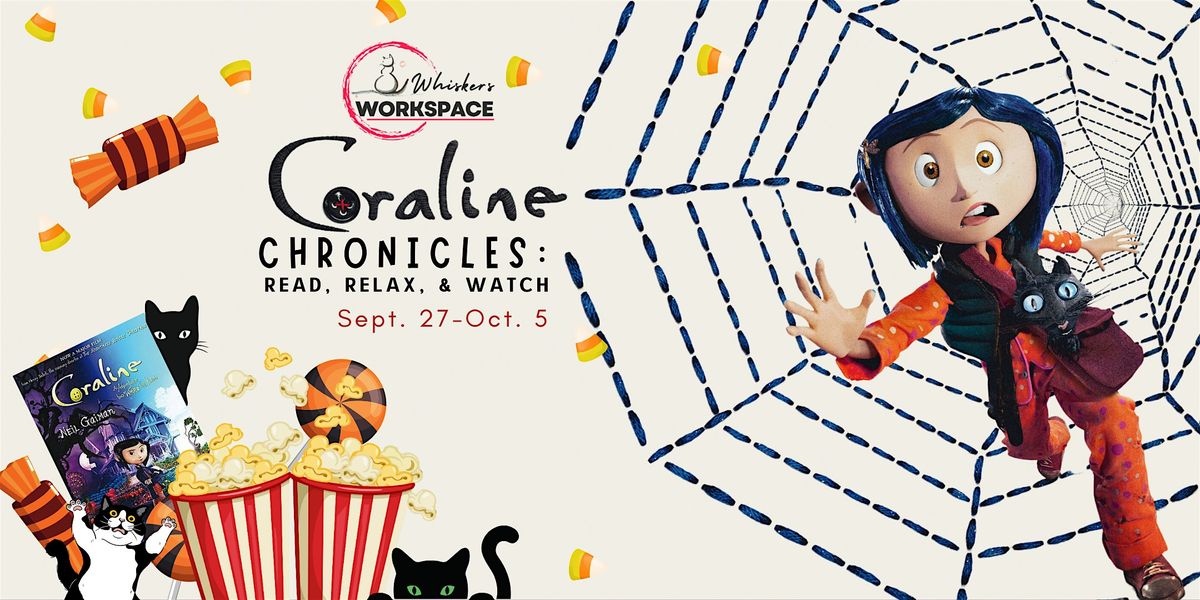 Coraline Chronicles: Read, Relax and Watch