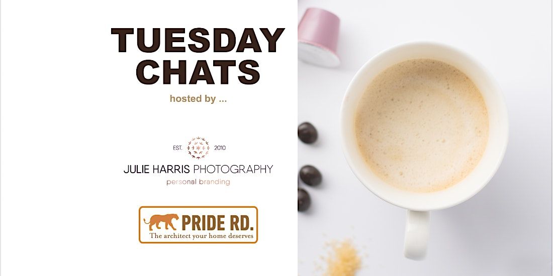 Tuesday Chats -  with  Pride Road Architects and Julie Harris Photography