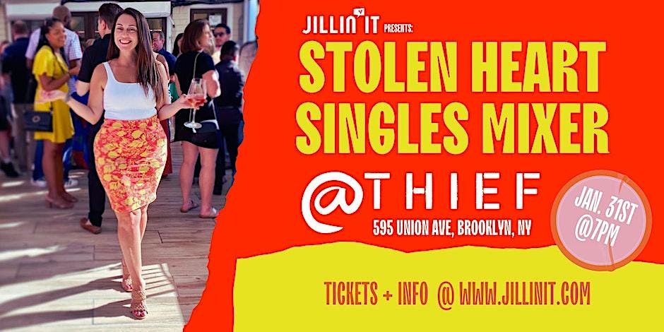 Stolen Heart Singles Mixer + Matchmaking Event @ Thief