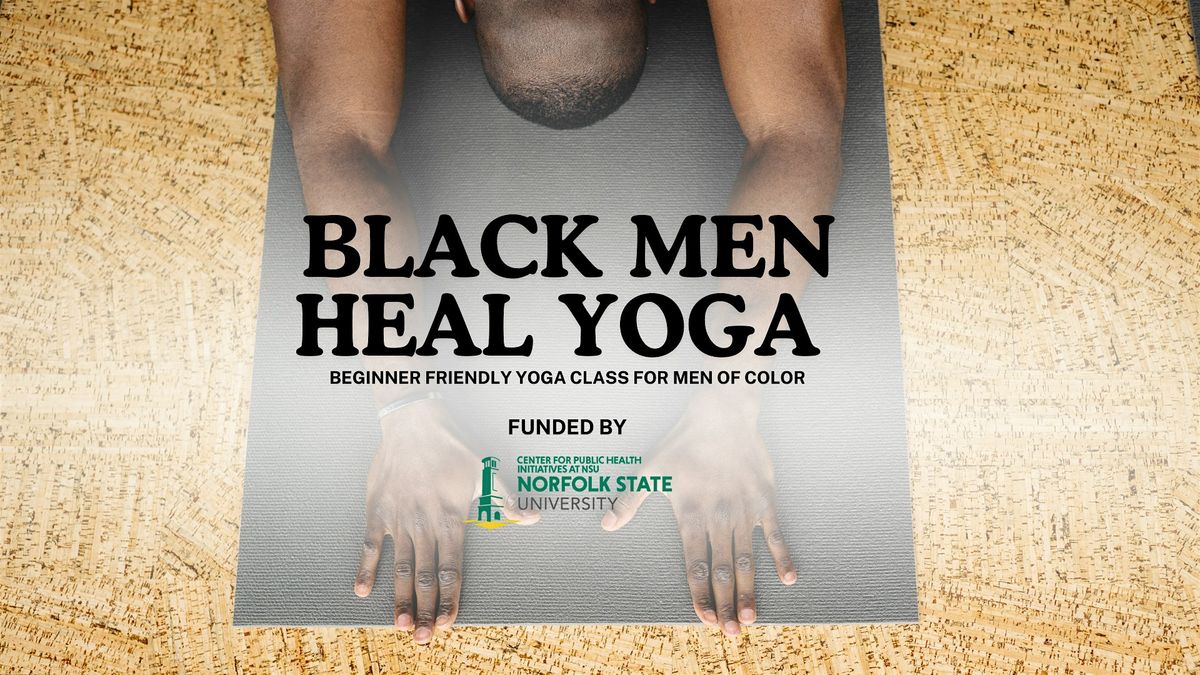 Black Men Heal Yoga (Beginner Friendly)