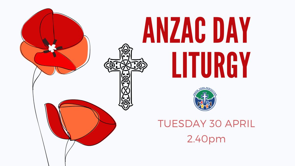 ANZAC day Liturgy
