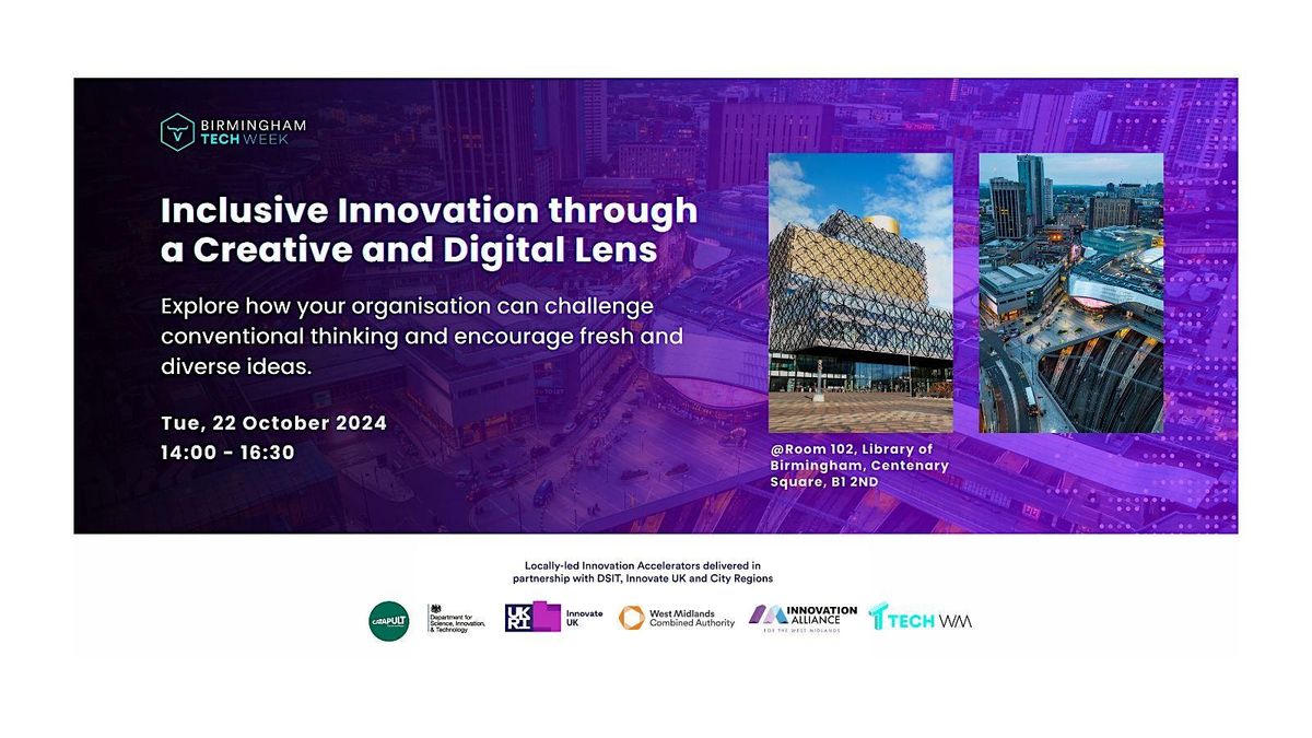 Inclusive Innovation through a Creative and Digital Lens