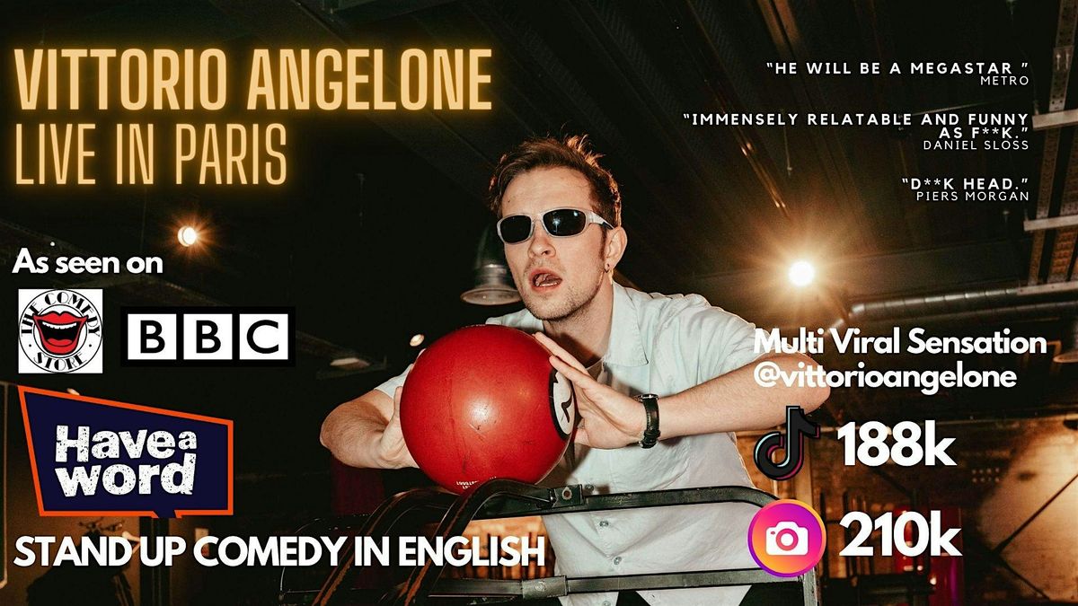 ENGLISH COMEDY SPECIAL - Vittorio Angelone: Live In Paris