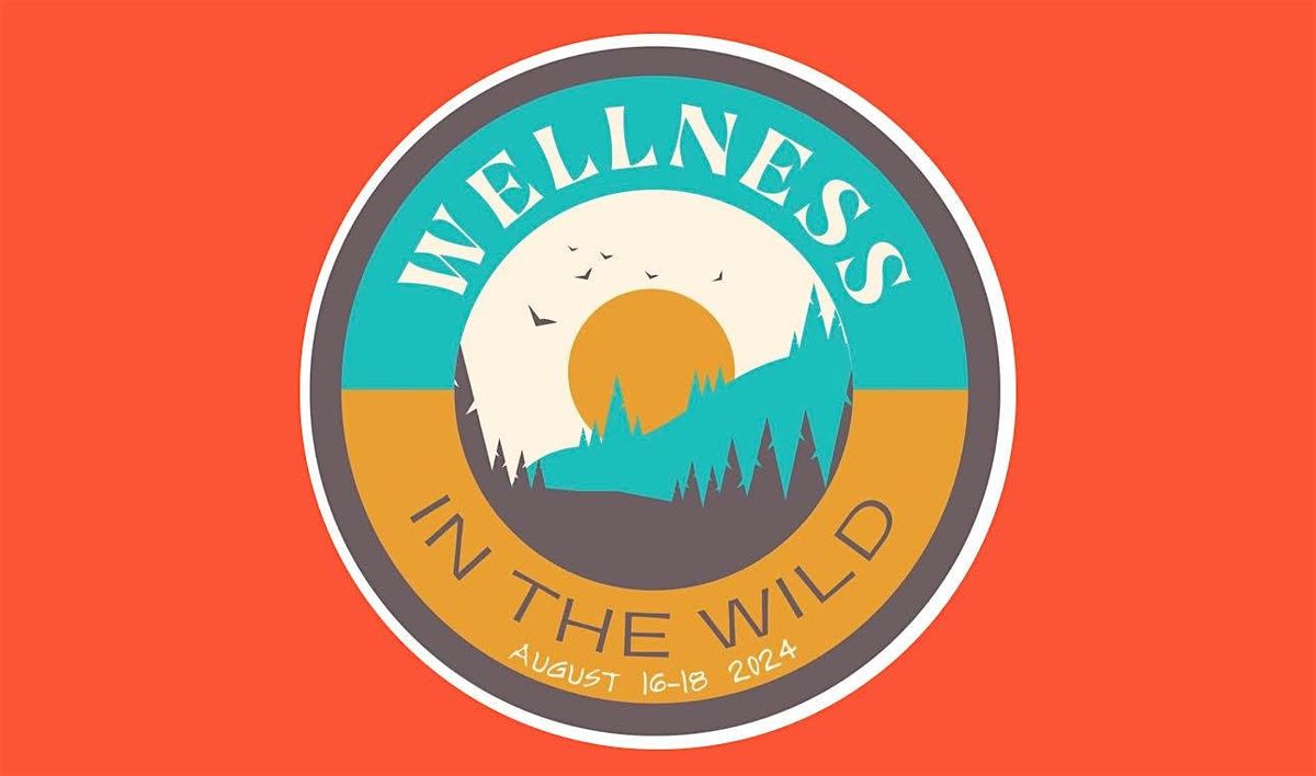 Wellness In The Wild