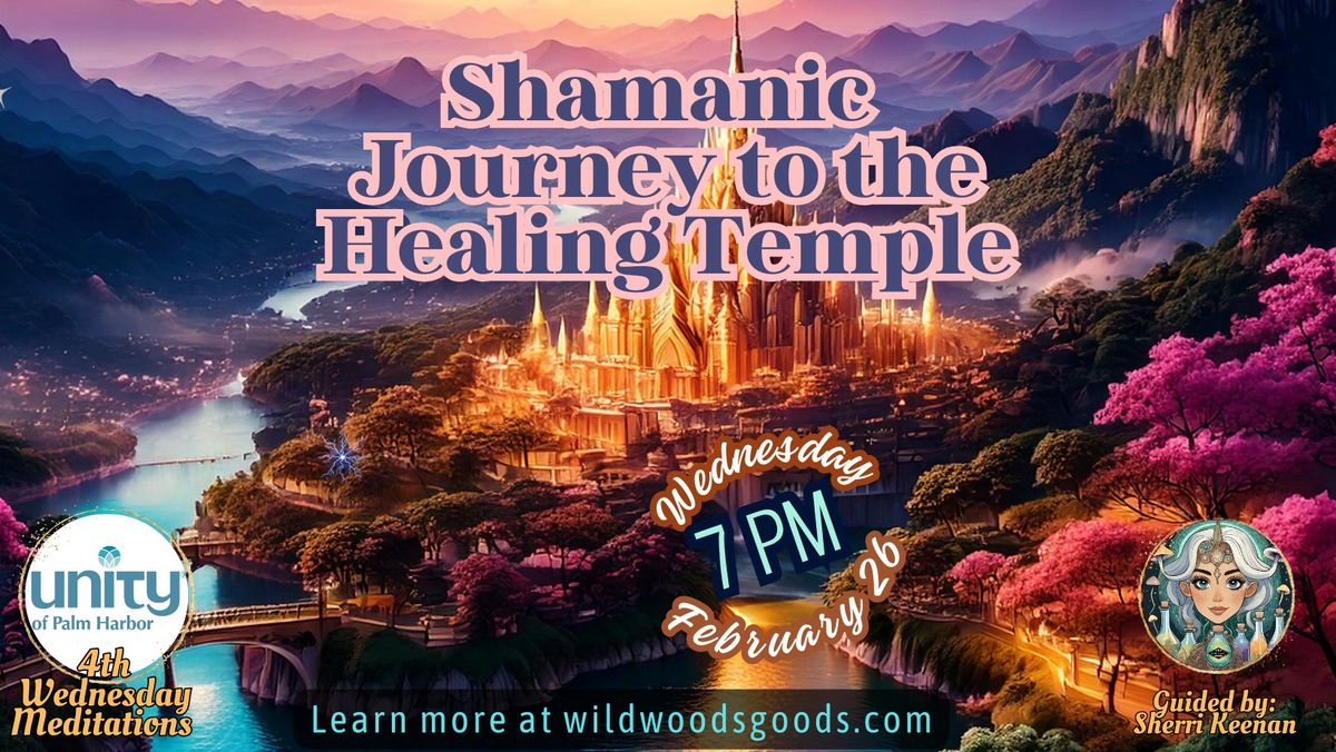 Shamanic Journey to the Healing Temple