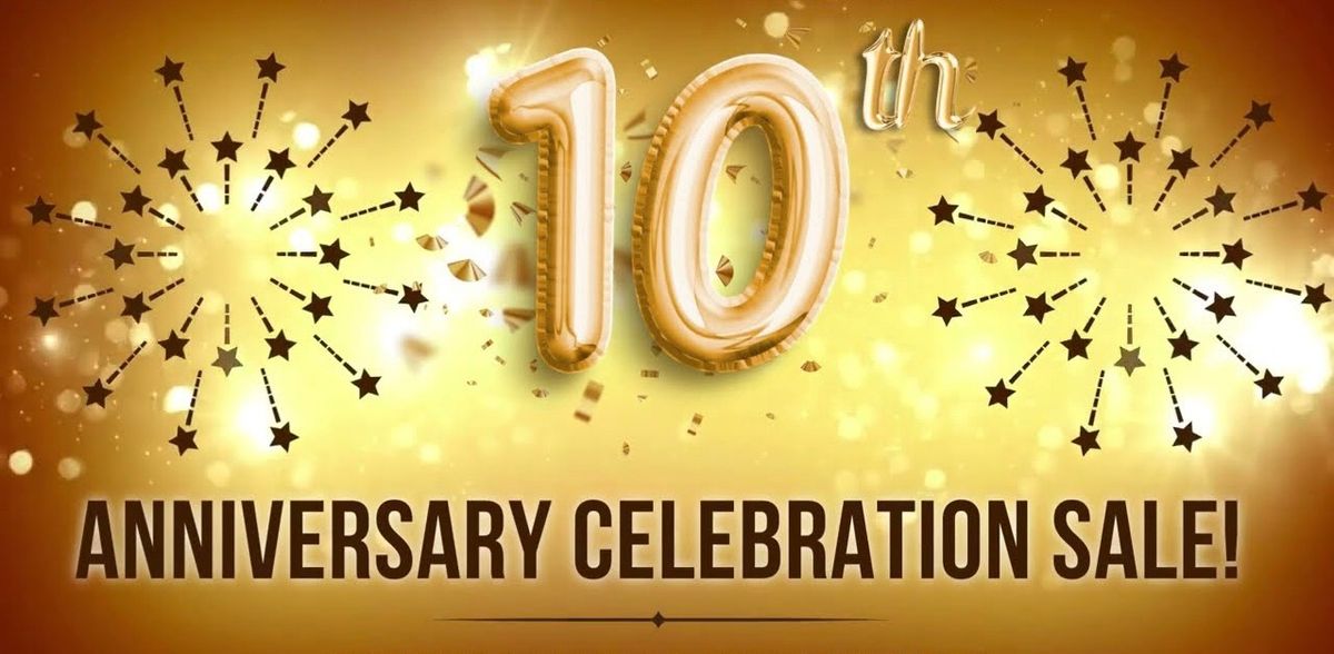 10th Anniversary Sale